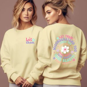 Woman Clothing Let Them Misunderstand You Sweatshirt